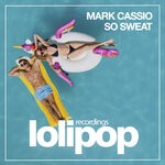 cover: Mark Cassio - So Sweat