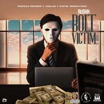 cover: Rushh - Bolt Victim (Explicit)