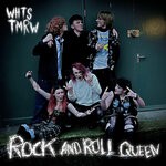 cover: Whts Tmrw - Rock & Roll Queen