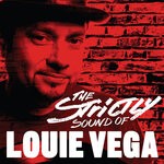 cover: Various - Strictly Sound Of Louie Vega (DJ Edition - Unmixed)