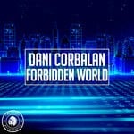 cover: Dani Corbalan - Forbidden World