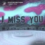 cover: Stafford Brothers - I Miss You