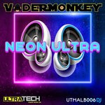 cover: VaderMonkey - Neon Ultra (Extended Version)