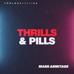 cover: Mark Armitage - Thrills & Pills