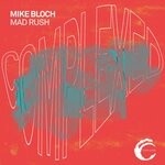 cover: Mike Bloch - Mad Rush