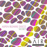 cover: Aspen Bizarre Disco - Secret