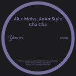 cover: Alex Moiss|Anamstyle - Cha Cha