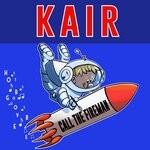 cover: Kair - Call The Fireman