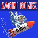 cover: Aacini Gomez - Da Boogie