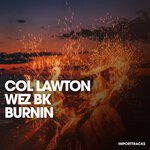 cover: Col Lawton|Wez Bk - Burnin