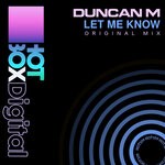 cover: Duncan M - Let Me Know