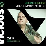 cover: John Course - You're Makin' Me High