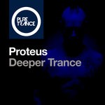 cover: Proteus - Deeper Trance