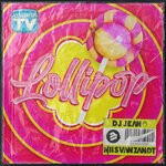 cover: Dj Jean|Nils Van Zandt - Lollipop