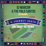 cover: Dj Marcon & The Palo Santos - A Journey South (Timewarp Inc Remix)