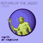 cover: Return Of The Jaded - Z Pack