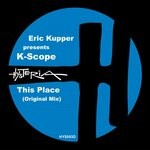 cover: Eric Kupper|K-scope - This Place