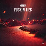 cover: Hmny. - Fuckin Lies