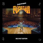 cover: Sam Ryder - Mountain (Belfast Edition)