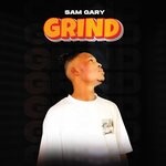 cover: Sam Gary - Grind