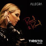 cover: Allegra - Round & Round (Tiesto Remix)