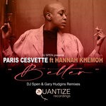 cover: Paris Cesvette|Hannah Khemoh - Better (DJ Spen & Gary Hudgins Remixes)