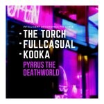 cover: The Torch - Pyrrus The Deathworld