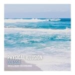 cover: Physical Illusion - Odessa