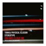 cover: Physical Illusion|Stereotype|Tonika - Dreams / Leave Me