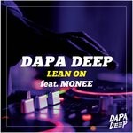 cover: Dapa Deep|Monee - Lean On