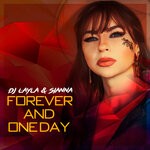 cover: Dj Layla|Sianna - Forever & One Day