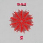 cover: Maraxe - Blaster EP