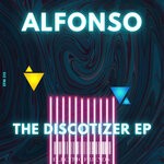 cover: Alfonso - The Discotizer EP