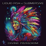 cover: Liquid Fish|Subsidiary - Divine Paradigm