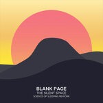 cover: Blank Page - The Silent Space (Science Of Sleeping Rework)