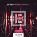 cover: Demeter - Let's Go Get High