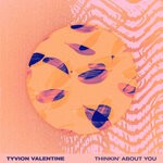 cover: Tyvion Valentine - Thinkin' About You