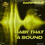 cover: Dainpeace - Baby That A Sound