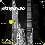 cover: 71 East - Estruendo