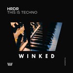 cover: Hrdr - This Is Techno