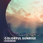 cover: Stohron - Colorful Sunrise