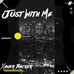 cover: Xaver Backer - Just With Me