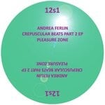 cover: Andrea Ferlin - Crepuscular Beats - Part 2