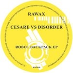 cover: Cesare|Disorder - Robot Backpack EP