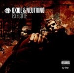 cover: Oxide & Neutrino - Execute (Explicit)