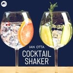 cover: Ian Otta - Cocktail Shaker