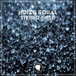 cover: Noize Equal - Stereo Field