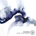 cover: Ica Rus - Ride That Wave