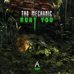 cover: Tha Mechanic - Hurt You