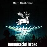 cover: Harri Reichmann - Commercial Brake